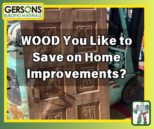 WOOD You Like to Save on Home Improvements?